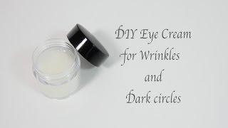 DIY Eye Cream for Wrinkles and Dark Circles