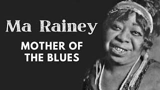 Ma Rainey | Mother of the Blues (Biography)