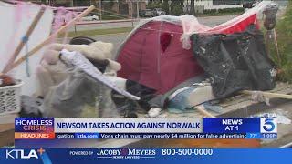 Newsom takes action against Norwalk stance on homeless housing