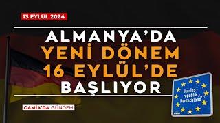 Almanya'da Yeni Dönem 16 Eylül'de Başlıyor - 13 Eylül 2024