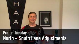 Pro Tip Tuesday - North - South Adjustments