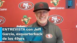 Jeff Garcia, exquarterback de 49ers, resalta la consistencia para pelear por el Super Bowl