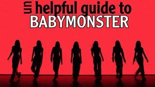 (un)helpful guide to babymonster