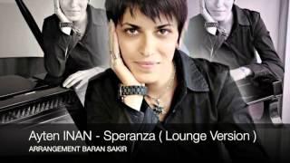 Aytèn Inan - Speranza (Lounge Version)