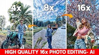 TRENDING 16x 8K QUALITY PHOTO EDITING | HIGH QUALITY PHOTO EDITING TUTORIAL | AI PHOTO ENHANCER