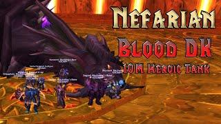 Heroic Nefarian Blood DK Tank Guide - 10 man Blackwing Descent Raid - Haste / Mastery Tank