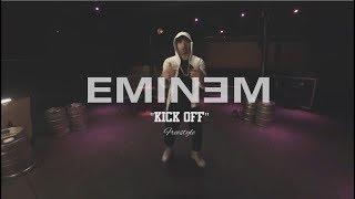 Eminem (Freestyle) "Kick Off"