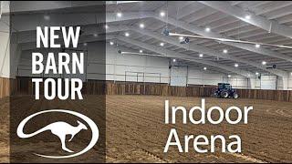 New Barn Tour: Indoor Arena