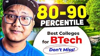 80-90 Percentile? Don't Worry here is Top Engineering Colleges with High Placements