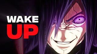 WAKE UP TO REALITY - Madara Uchiha's Words - Naruto [AMV/Edit]