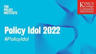 Policy Idol 2022: The grand final