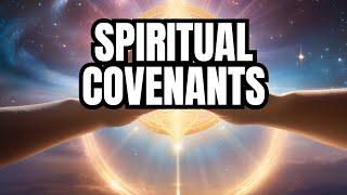 Understanding Spiritual Covenants