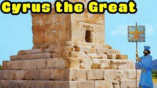 Cyrus the Great and the Birth of the Achaemenid Persian Empire