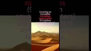 The Sahara Desert: The World's Largest Desert - Davon knows(EP49)