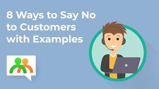 8 ways to say no to customers with examples