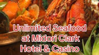 Unlimited Lobsters and other Seafood at Midori Clark Hotel