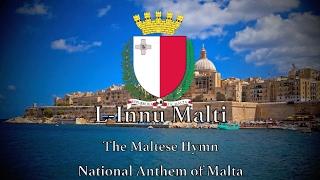 National Anthem: Malta - L-Innu Malti