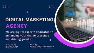 Boost Your Business with Sparkify Solutions | Digital Marketing Agency in Islamabad