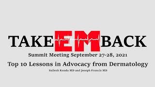 Take EM Back - Top 10 Lessons in Advocacy from Dermatology