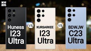 Huness I23 Ultra vs KURSARKEE I23 Ultra vs BDWJW C23 Ultra