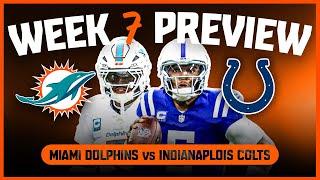 Miami Dolphins Vs Indianapolis Colts Week 7 Preview!