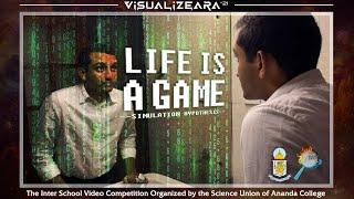 LIFE IS A GAME - Dharmaraja College (Team 02)