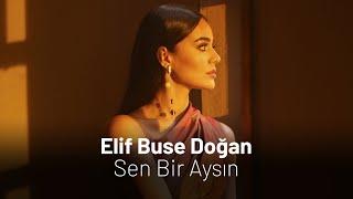 Elif Buse Doğan - Sen Bir Aysın