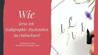 Wie lerne ich Kalligrafie Buchstaben im Onlinekurs? Moderne Kalligraphie online lernen