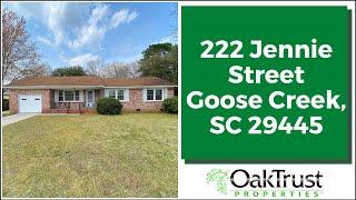 222 Jennie Street Goose Creek, SC 29445