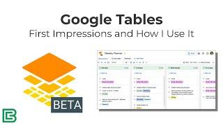 Google Tables: First Impressions and How I Use It