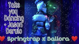 FNAF Springtrap x Ballora (Take you Dancing- Jason Derulo)