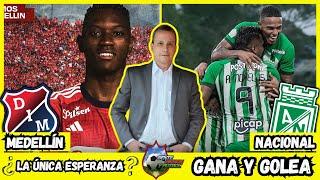 🟩​⬜NACIONAL POR LOS 2 CAMPEONATOS ?  ​​MEDELLÍN SU ÚNICA CARTA ?  - GENTE PASIÓN Y FÚTBOL ‍️