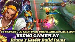 5x SAVAGE + 20 Kills!! Bruno Painful DMG Best Build 2024 | Build Top Global Bruno Gameplay - MLBB