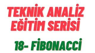 Teknik Analiz Eğitimi | 18- Fibonacci