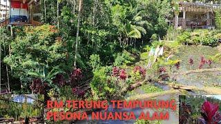 RM TERUNG TAMPURUNG Wisata Kuliner Nuansa Alam, Asik buat Nyantuy.. Manado Tondano