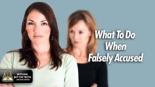 What To Do When Falsely Accused