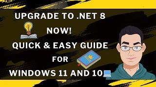 How To Download And Setup DOT NET 8 on Windows 10/11 (64 bit)| SDK & Runtime Step by Step | VS 2022