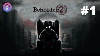 Beholder 2 Прохождение #1 - Первый рабочий день