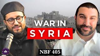 War in Syria with Sami Hamdi || NBF 405 || Dr Shadee Elmasry