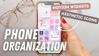 Declutter + Organize Your Phone | Aesthetic Ideas for Your Home Screen