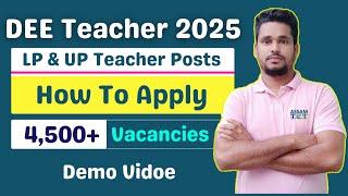 DEE LP UP Teacher Recruitment 2025: Apply Online for 4500 Posts | Step-by-Step Guide!