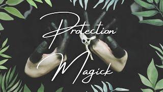 PROTECTION MAGICK Techniques: Witchcraft Meets Chaos Magick