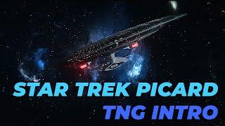 Star Trek: Picard Intro  TNG Style  - The Next Generation Theme -  4K Enterprise D  ! !