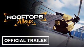 Rooftops & Alleys - Official Gameplay Trailer