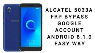 ALCATEL 5033A FRP BYPASS GOOGLE ACCOUNT ANDROID 8.1.0 by gsm help