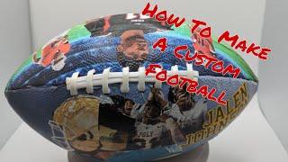 How To Make A Custom Football