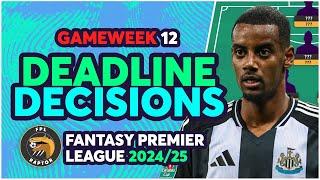 ISAK, SAKA, PALMER & MORE!  | FPL GAMEWEEK 12 DEADLINE DECISIONS | Fantasy Premier League 2024/25