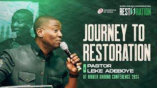 Pastor Leke Adeboye at Higher Ground Conference 2024 (Restoration) | Household of David