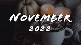 November 2022 - New Indie/Pop/Folk Music Compilation (1 hour)