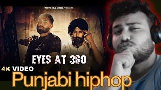 EYES AT 360 - chauhaan | Aarpreet New punjabi song || @whitehillmusic reaction 